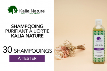 Shampooings purifiants à l'ortie de Kalia Nature : 30 shampooings à tester !
