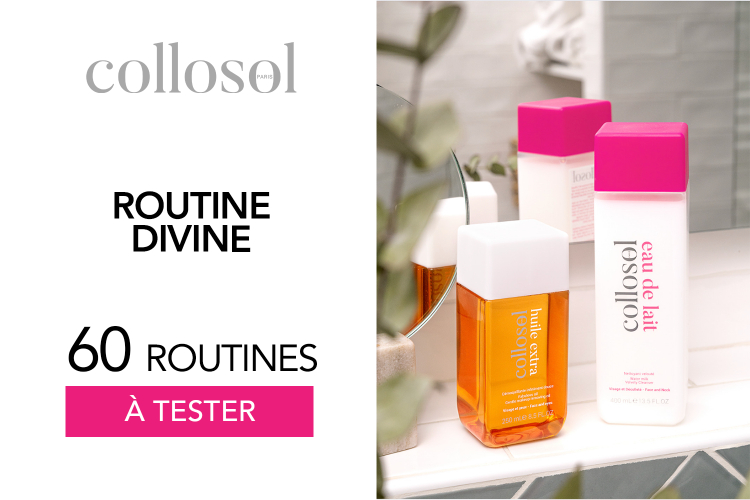 ROUTINES DIVINES COLLOSOL : 60 ROUTINES À TESTER !