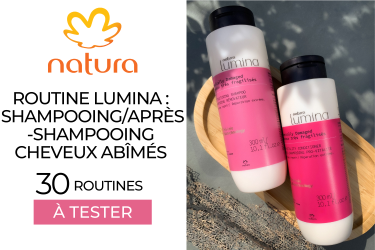 30 Routines shampooing/après-shampooing pour cheveux abîmés Lumina de Natura à tester !