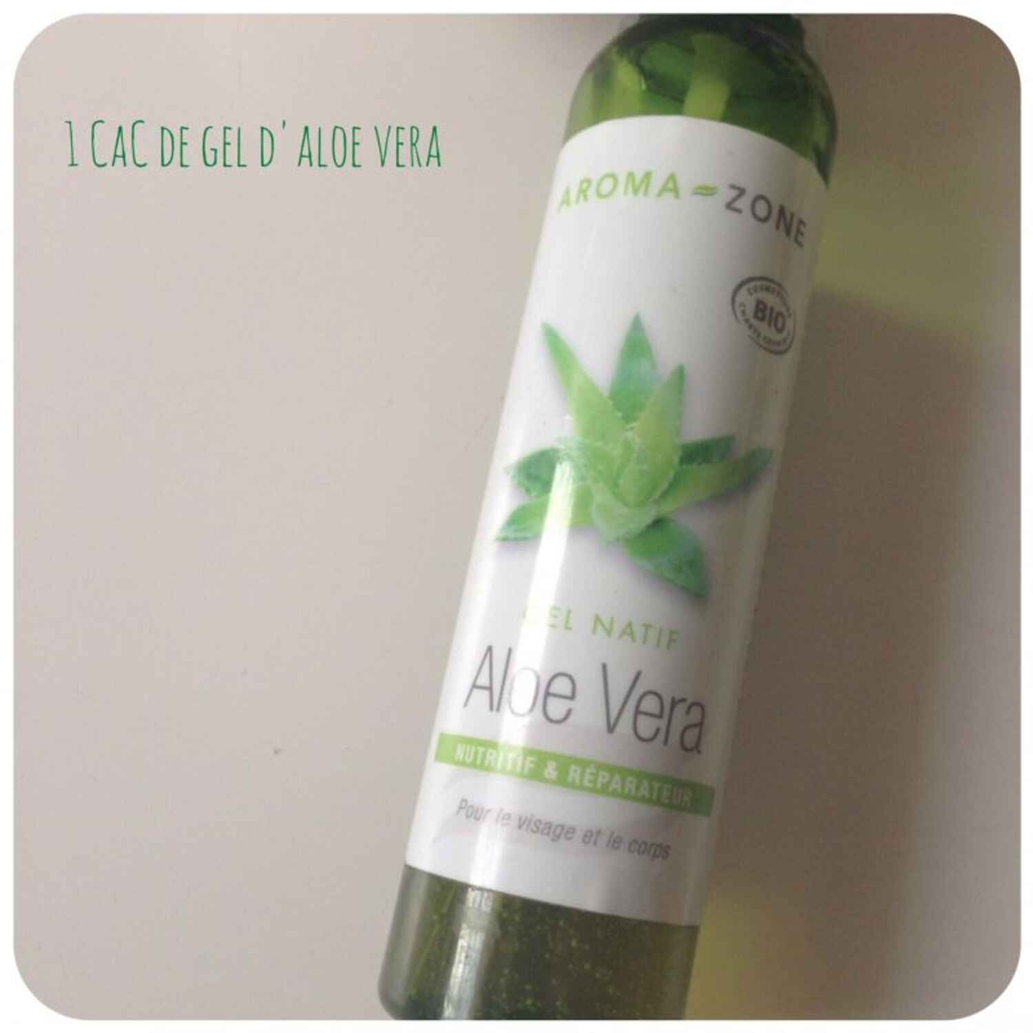 Avis Gel D'aloe Vera AromaZone Soin du visage