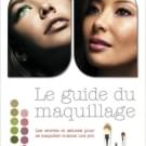 Le guide du maquillage de Rae Morris, Editions Larousse - Accessoires - Livres sur la beauté