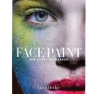Face Paint: The Story of Makeup de Lisa Eldridge, Harry N. Abrams - Accessoires - Livres sur la beauté
